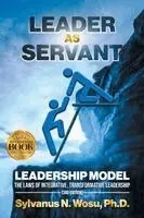 Sylvanus N Wosu - Leader as Servant Leadership Model, Häftad. Tillgänglighet: Lägg i varukorg