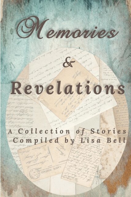 Lisa Bell - Memories & Revelations, E-bok
