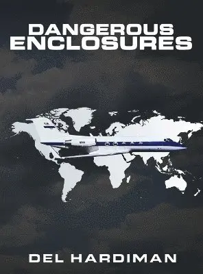 del Hardiman - Dangerous Enclosures, Inbunden. Tillgänglighet: Lägg i varukorg