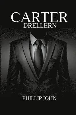 Phillip John - Carter Drellern, Häftad. Tillgänglighet: Lägg i varukorg