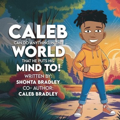 Shonta Bradley - Caleb, Häftad