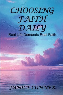 Janice Conner - Choosing Faith Daily, Häftad
