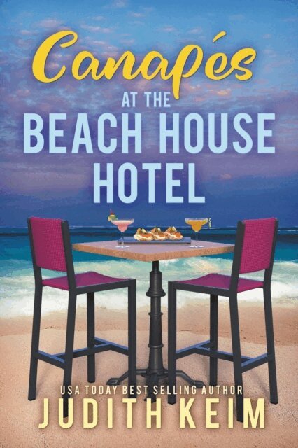 Judith Keim - Canapes at The Beach House Hotel, E-bok
