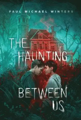 Paul Michael Winters - Haunting Between Us, Inbunden. Tillgänglighet: Lägg i varukorg