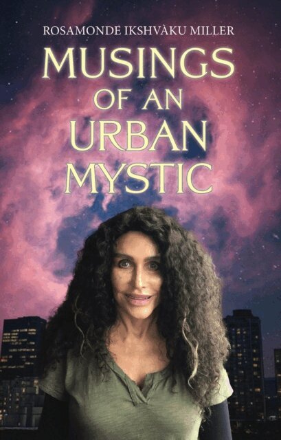 Rosamonde Miller - Musings of an Urban Mystic, E-bok