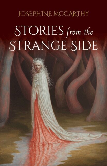 Josephine McCarthy - Stories from the Strange Side, E-bok