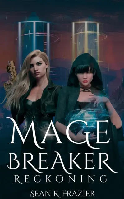 Sean R. Frazier - Mage Breaker Reckoning, E-bok. Tillgänglighet: Lägg i varukorg