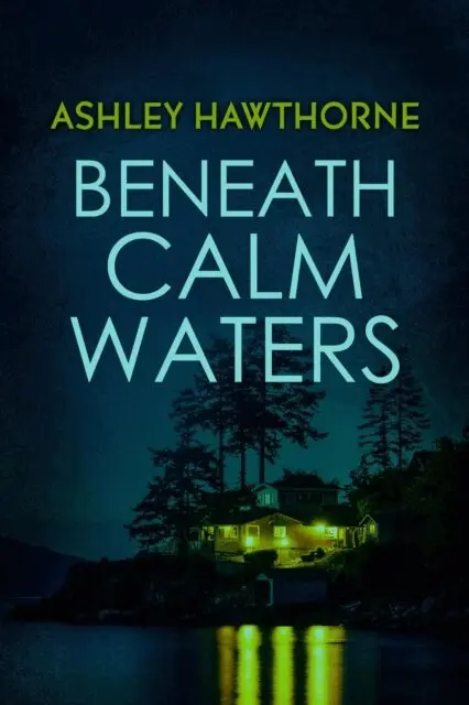 Ashley Hawthorne - Beneath Calm Waters, E-bok. Tillgänglighet: Lägg i varukorg