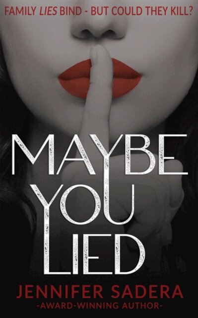 Jennifer Sadera - Maybe You Lied, E-bok