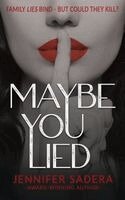 Jennifer Sadera - Maybe You Lied, Häftad