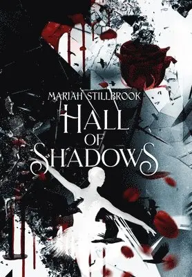 Mariah Stillbrook - Hall of Shadows, Inbunden. Tillgänglighet: Lägg i varukorg