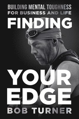 Bob Turner - Finding YOUR Edge, Häftad