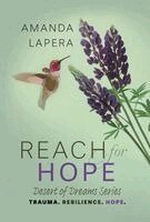 Amanda Lapera - Reach for Hope, Inbunden
