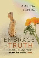 Amanda Lapera - Embrace the Truth, Inbunden