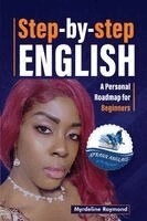 Myrdeline Raymond - Step-By-Step English, Häftad. Tillgänglighet: Lägg i varukorg