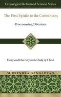 Surrendra Gangadean - The First Epistle to the Corinthians: Overcoming Divisions Unity and Diversity in the Body of Christ, Inbunden