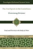 Surrendra Gangadean - The First Epistle to the Corinthians: Overcoming Divisions Unity and Diversity in the Body of Christ, Häftad