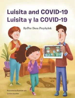 Dora Przybylek - Luisita and COVID - 19 / Luisita y la COVID - 19, Häftad. Tillgänglighet: Lägg i varukorg