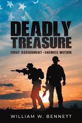 William W Bennett - Deadly Treasure, Häftad. Tillgänglighet: Lägg i varukorg
