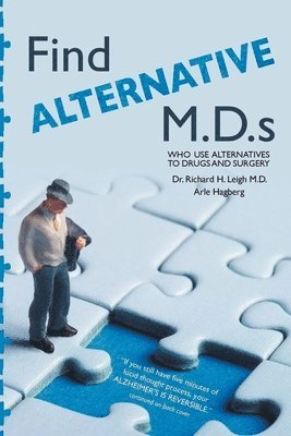 Arle Hagberg - Find Alternative M.D.s, Häftad