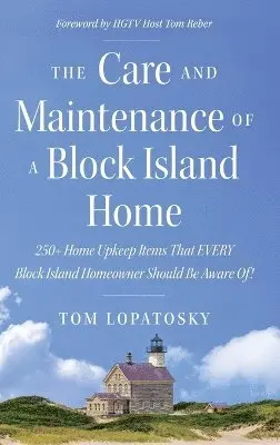 Care and Maintenance of a Block Island Home
