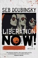 Seb Doubinsky - Liberation Now!, Häftad