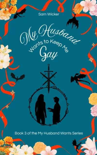 Sam Wicker - My Husband Wants to Keep Me Gay, E-bok. Tillgänglighet: Lägg i varukorg