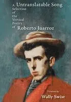Roberto Juarroz - Untranslatable Song, Inbunden. Tillgänglighet: Lägg i varukorg