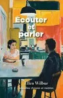 Ellen Wilbur - Écouter et parler, Häftad. Tillgänglighet: Lägg i varukorg