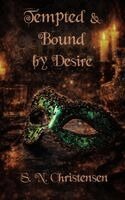 S N Christensen - Tempted and Bound by Desire, Häftad