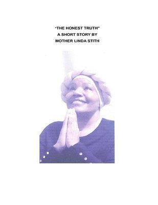 Mother Linda Stith - Honest Truth, Häftad