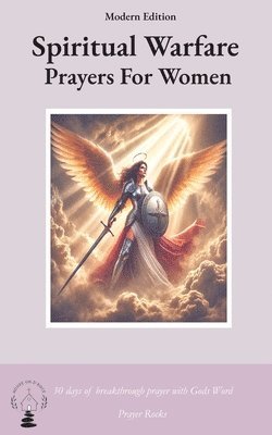 Prayer Rock - Spiritual Warfare Prayers For Women, Häftad
