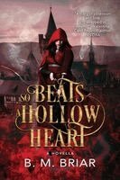 B M Briar - So Beats a Hollow Heart, Häftad