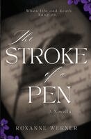 Roxanne Werner - Stroke of a Pen, Häftad