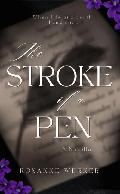 Roxanne Werner - Stroke of a Pen, E-bok
