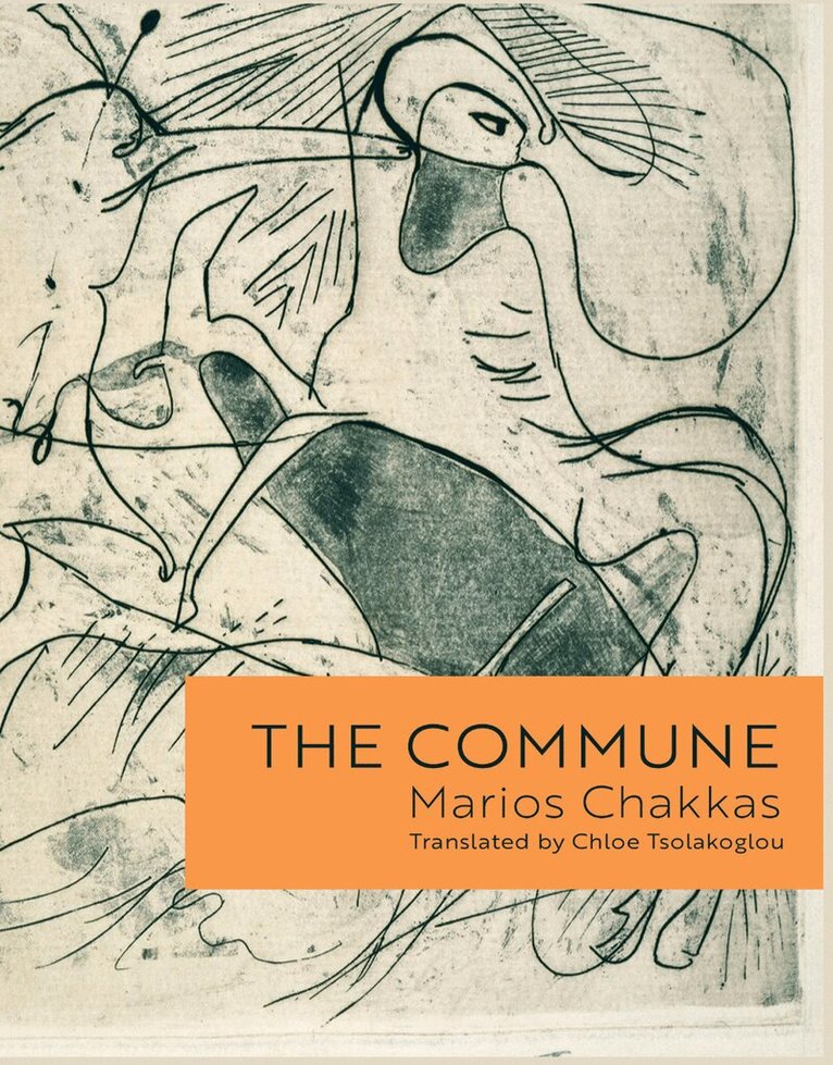 Marios Chakkas - Commune, Häftad