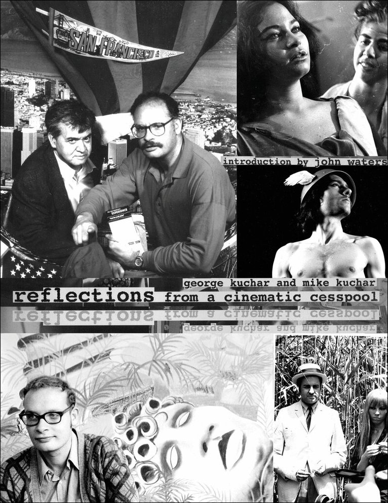George Kuchar, Mike Kuchar - Reflections from a Cinematic Cesspool, Häftad