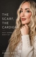 Denise Brims - Scarf, The Cardigan, Häftad