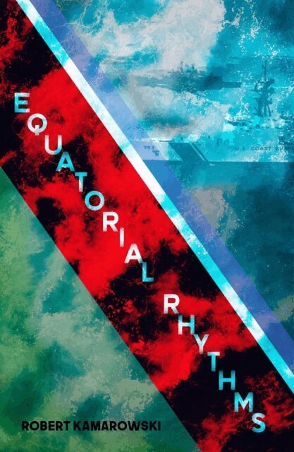 Robert A. Kamarowski - Equatorial Rhythms, E-bok