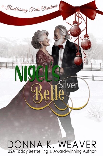 Donna K. Weaver - Nigel's Silver Belle, E-bok