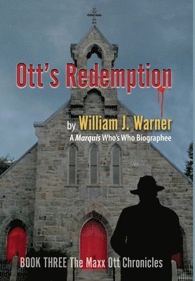 William J Warner - Ott's Redemption, Inbunden. Tillgänglighet: Lägg i varukorg