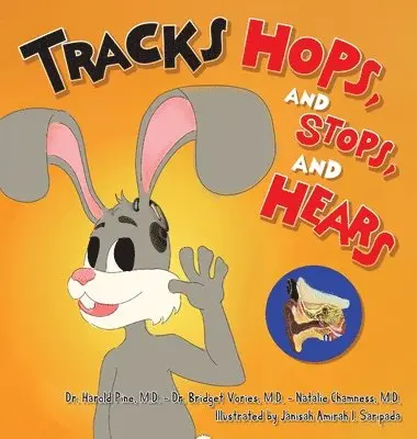Harold Pine - Tracks, Hops, and Stops, and Hears, Inbunden. Tillgänglighet: Lägg i varukorg