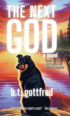 B T Gottfred - Next God, Inbunden