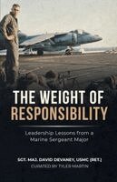 Sgt Maj David Devaney - Weight of Responsibility, Häftad. Tillgänglighet: Lägg i varukorg