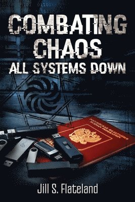 Jill S Flateland - Combating Chaos, Häftad
