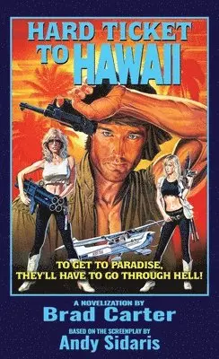 Brad Carter - Hard Ticket to Hawaii, Häftad. Tillgänglighet: Lägg i varukorg