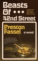 Preston Fassel - Beasts of 42nd Street, Häftad. Tillgänglighet: Lägg i varukorg