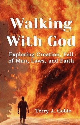 Terry J Goble - Walking With God, Häftad