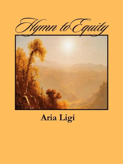 Aria Ligi - Hymn to Equity, E-bok. Tillgänglighet: Lägg i varukorg