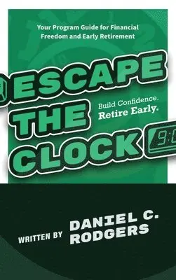 Daniel C Rodgers - Escape The Clock, Inbunden. Tillgänglighet: Lägg i varukorg
